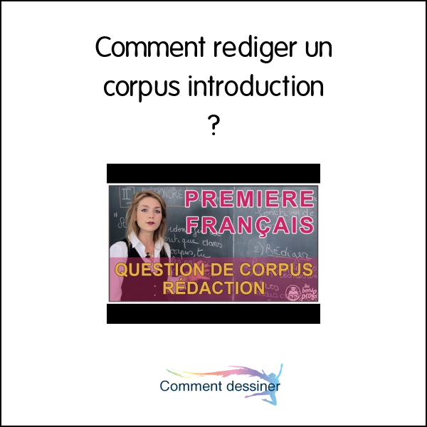 Comment rédiger un corpus introduction